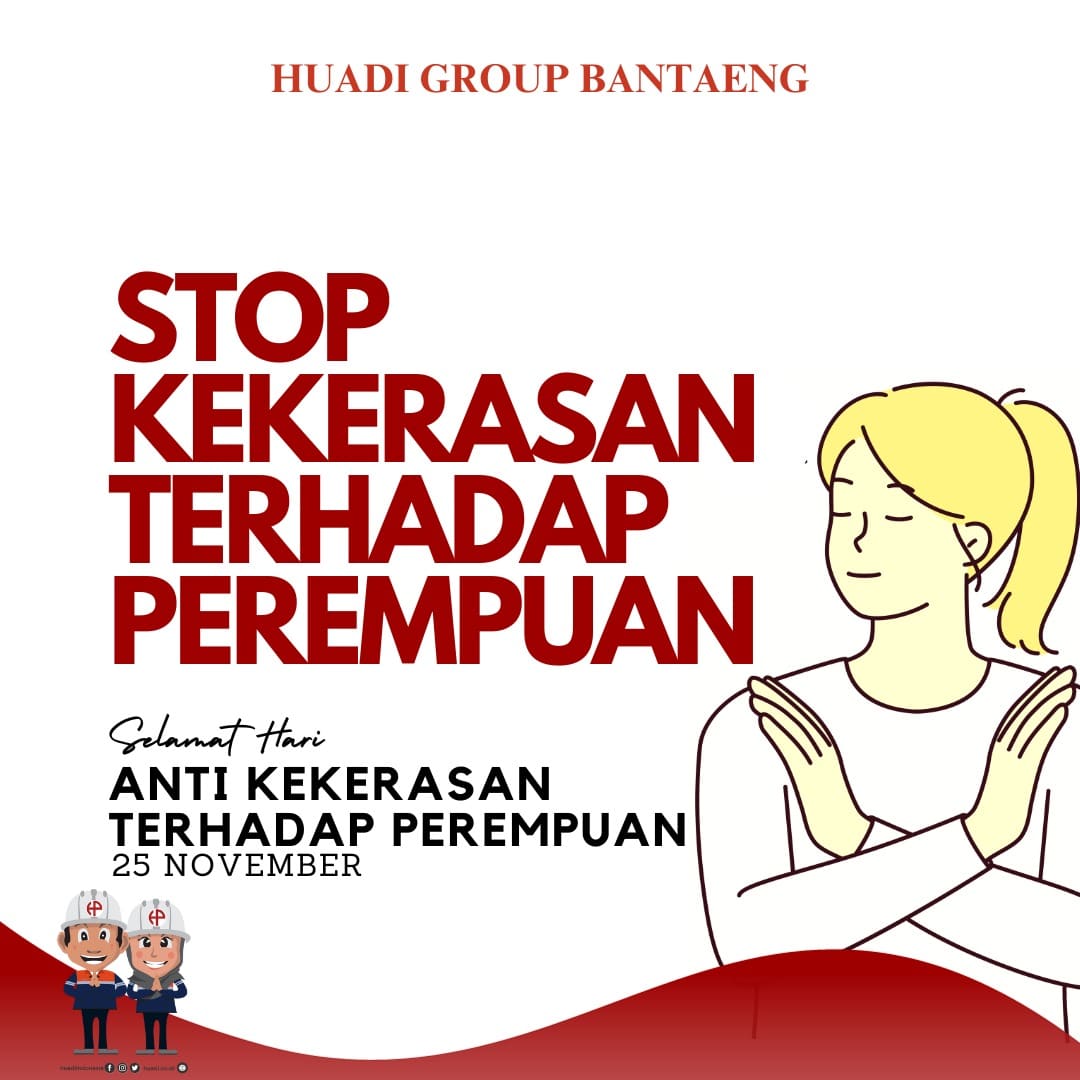 Selamat Hari Anti Kekerasan Terhadap Perempuan - Huadi Indonesia